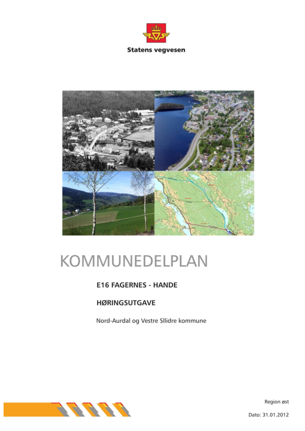 Rapport Kommunedelplan for E16 F