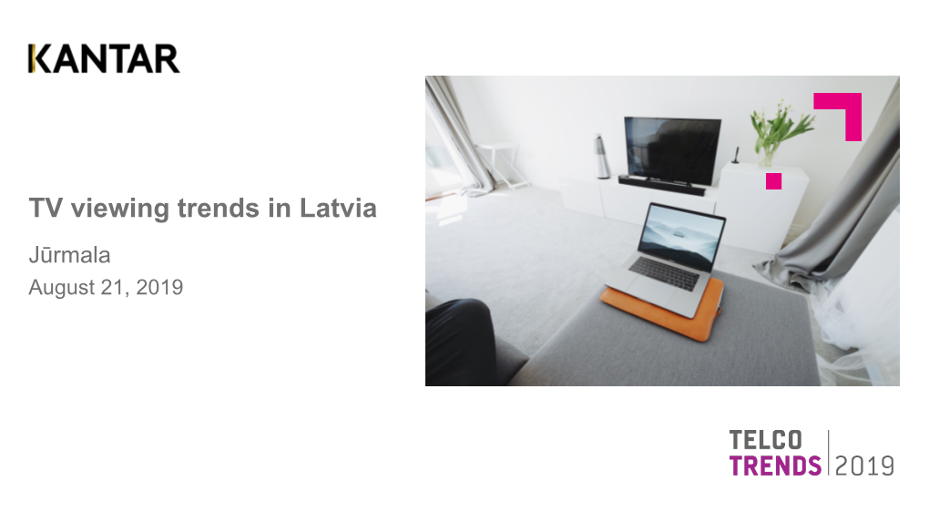 TV Viewing Trends in Latvia