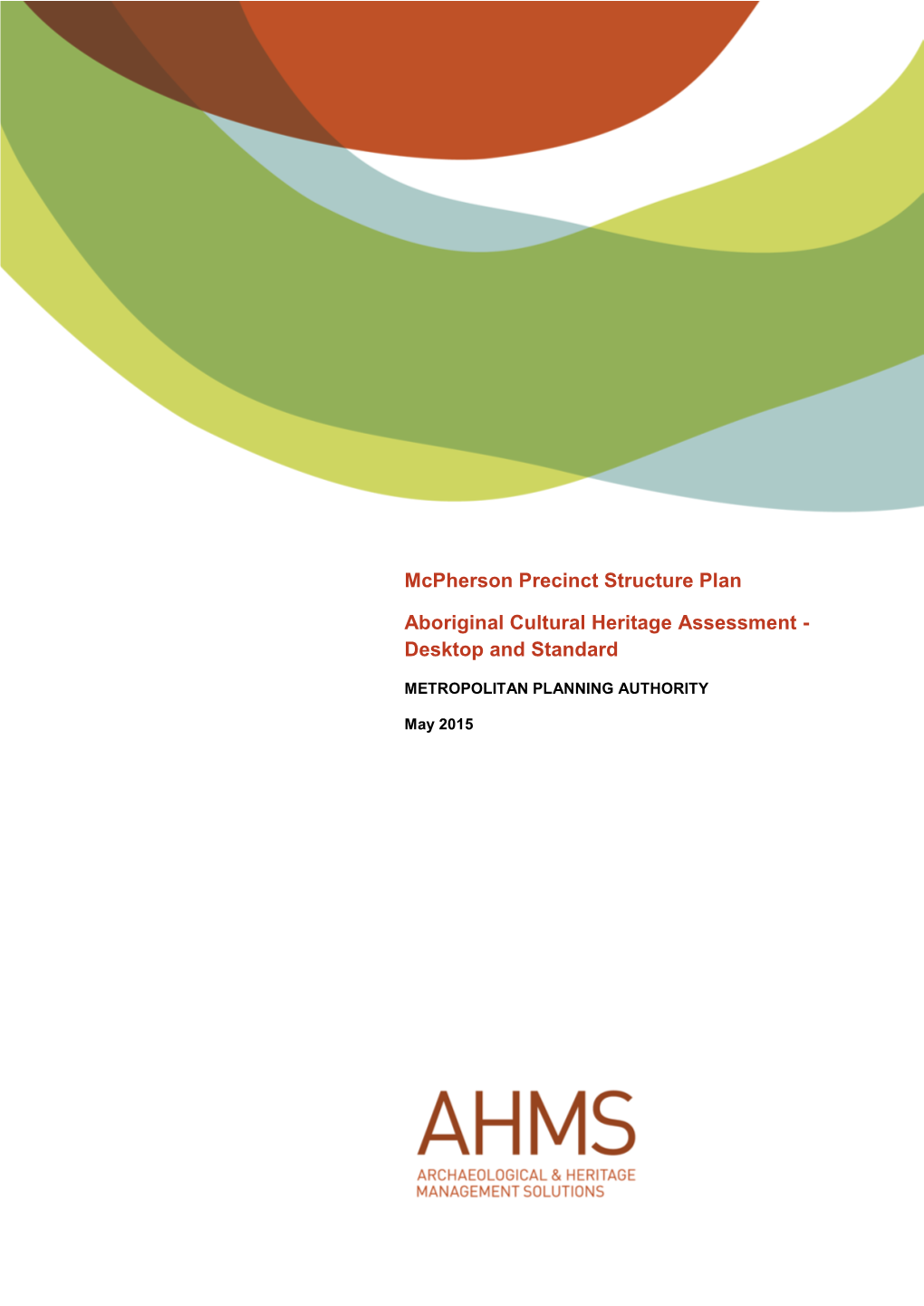 Aboriginal Cultural Heritage Assessment - Desktop and Standard