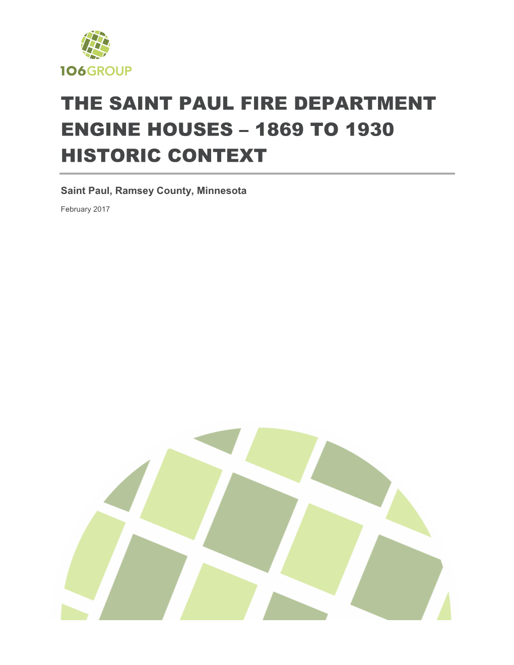 The Saint Paul Fire Department Engine Houses – 1869 to 1930 Historic Context