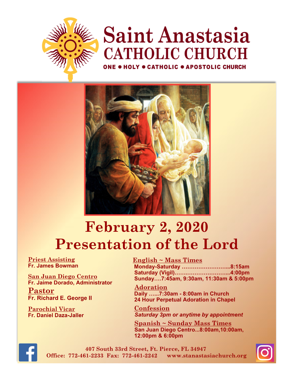 February 2, 2020 Presentation of the Lord Priest Assisting English ~ Mass Times Fr