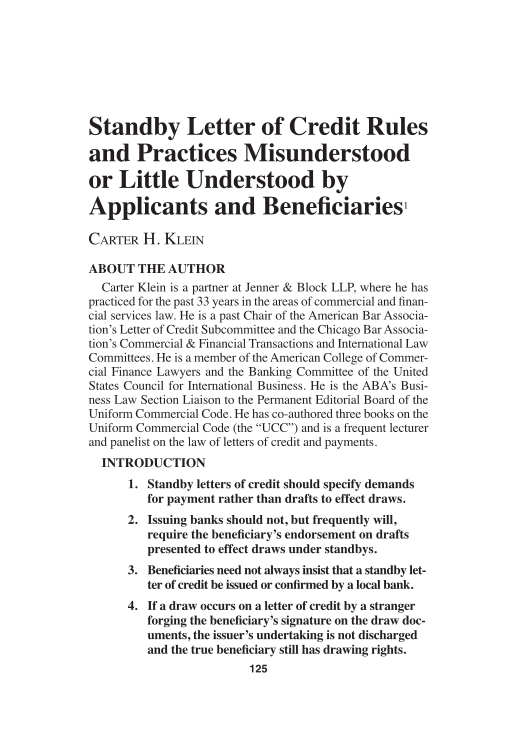 "Standby Letter of Credit Rules and Practices Misunderstood Or Little Understood by Applicants and Beneficiaries," Uniform