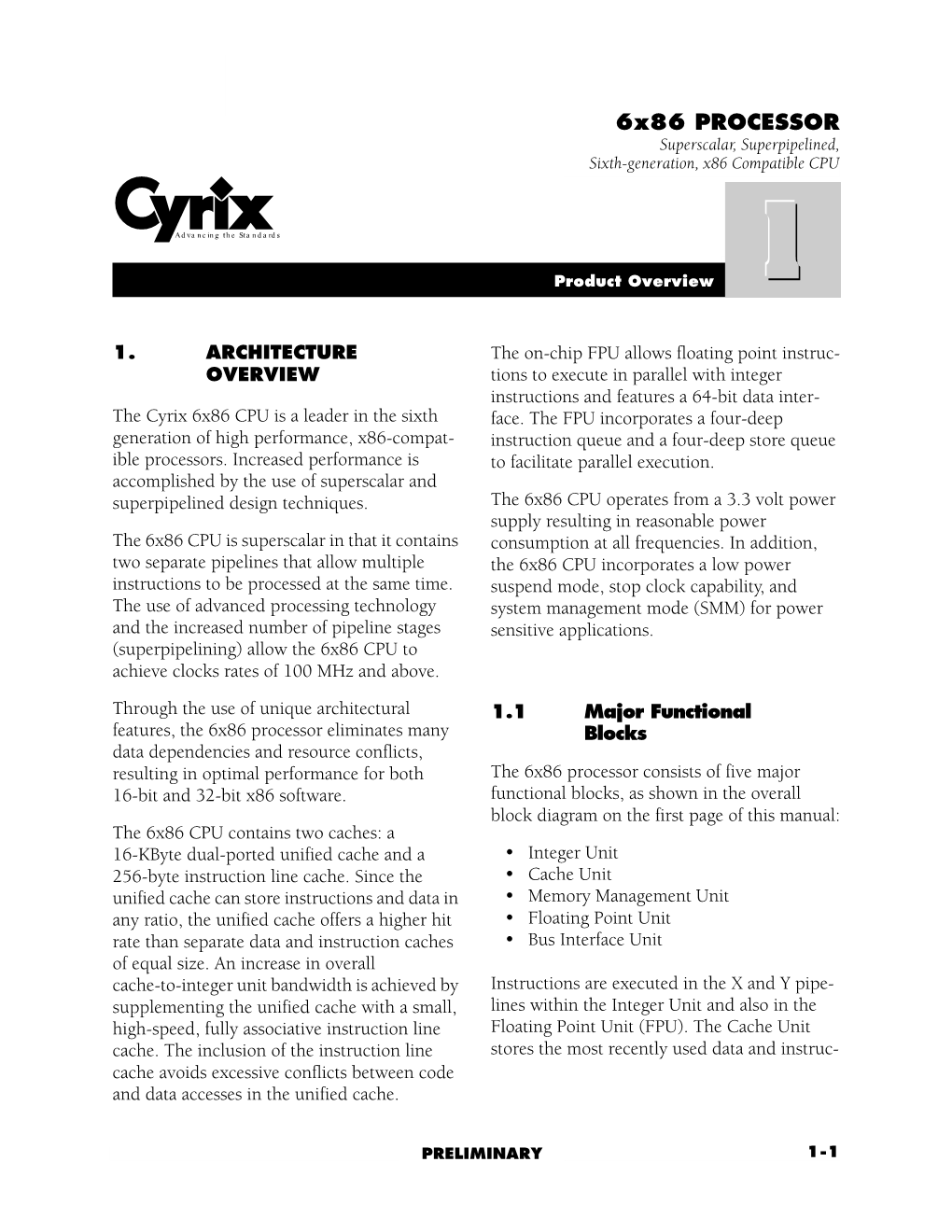 6X86 PROCESSOR Superscalar, Superpipelined, Sixth-Generation, X86 Compatible CPU