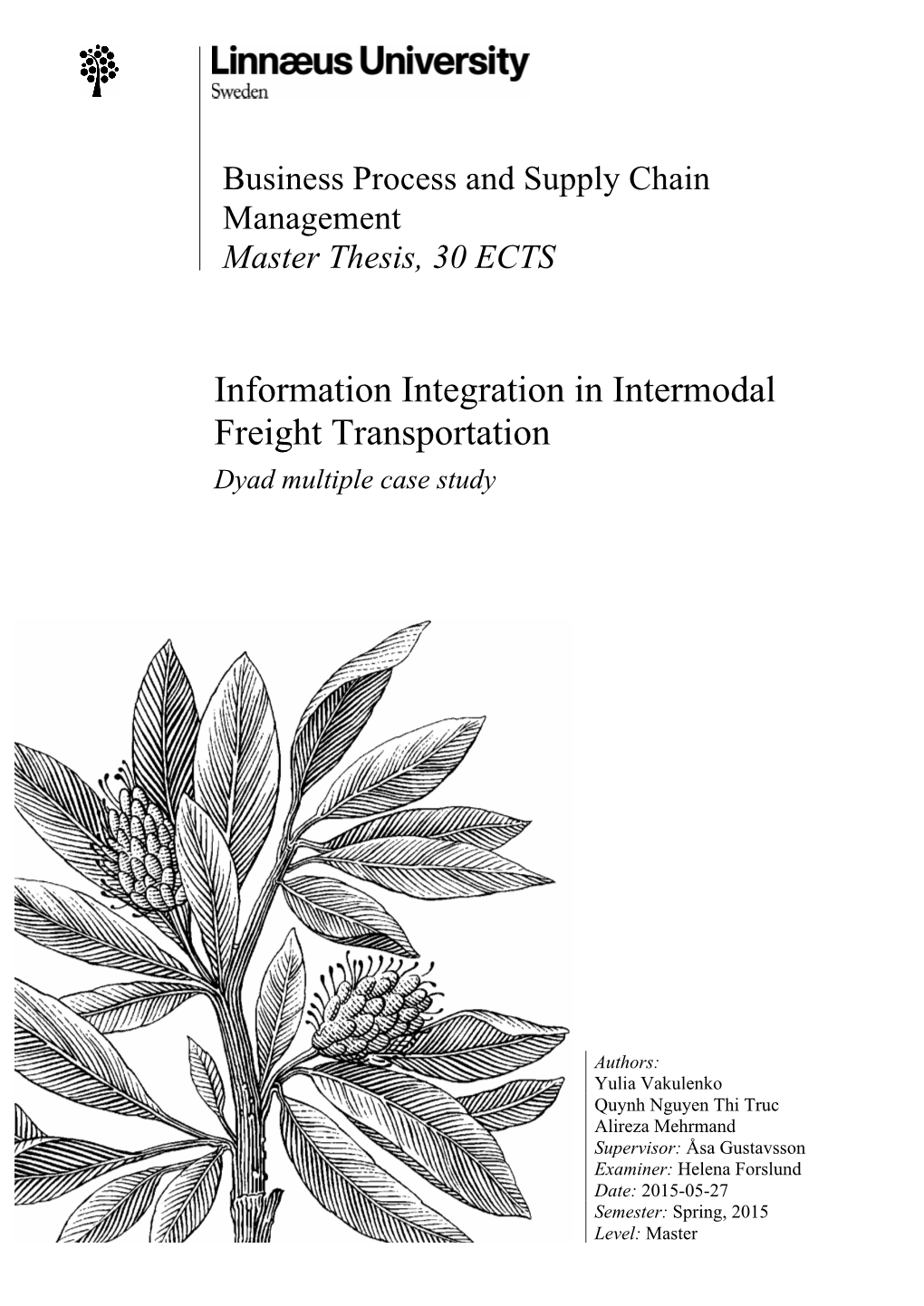 Information Integration in Intermodal Freight Transportation Dyad Multiple Case Study