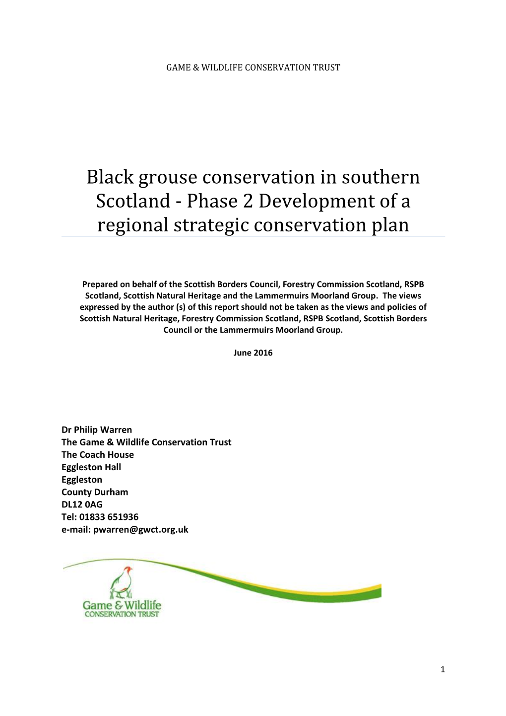 Black Grouse Conservation in Southern Scotland - Phase 2 Development of a Regional Strategic Conservation Plan