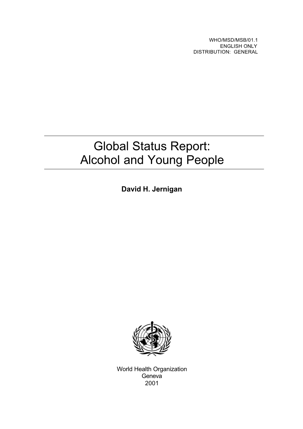 Global Status Report: Alcohol and Young People