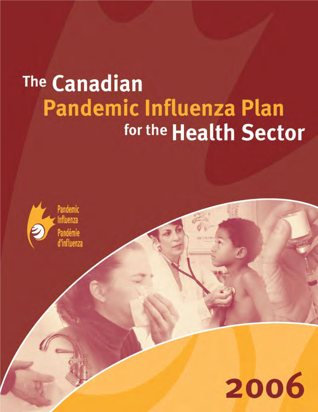 The Canadian Pandemic Influenza Plan for the Health Sector (2006) : 1