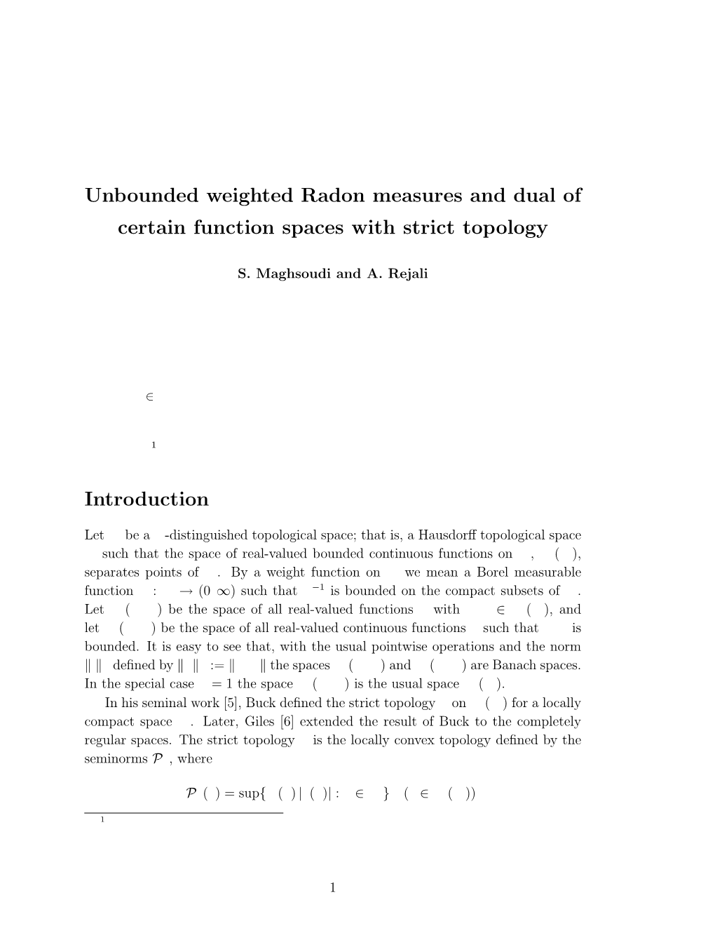 Unbounded Weighted Radon Measures and Dual of Certain Function Spaces with Strict Topology