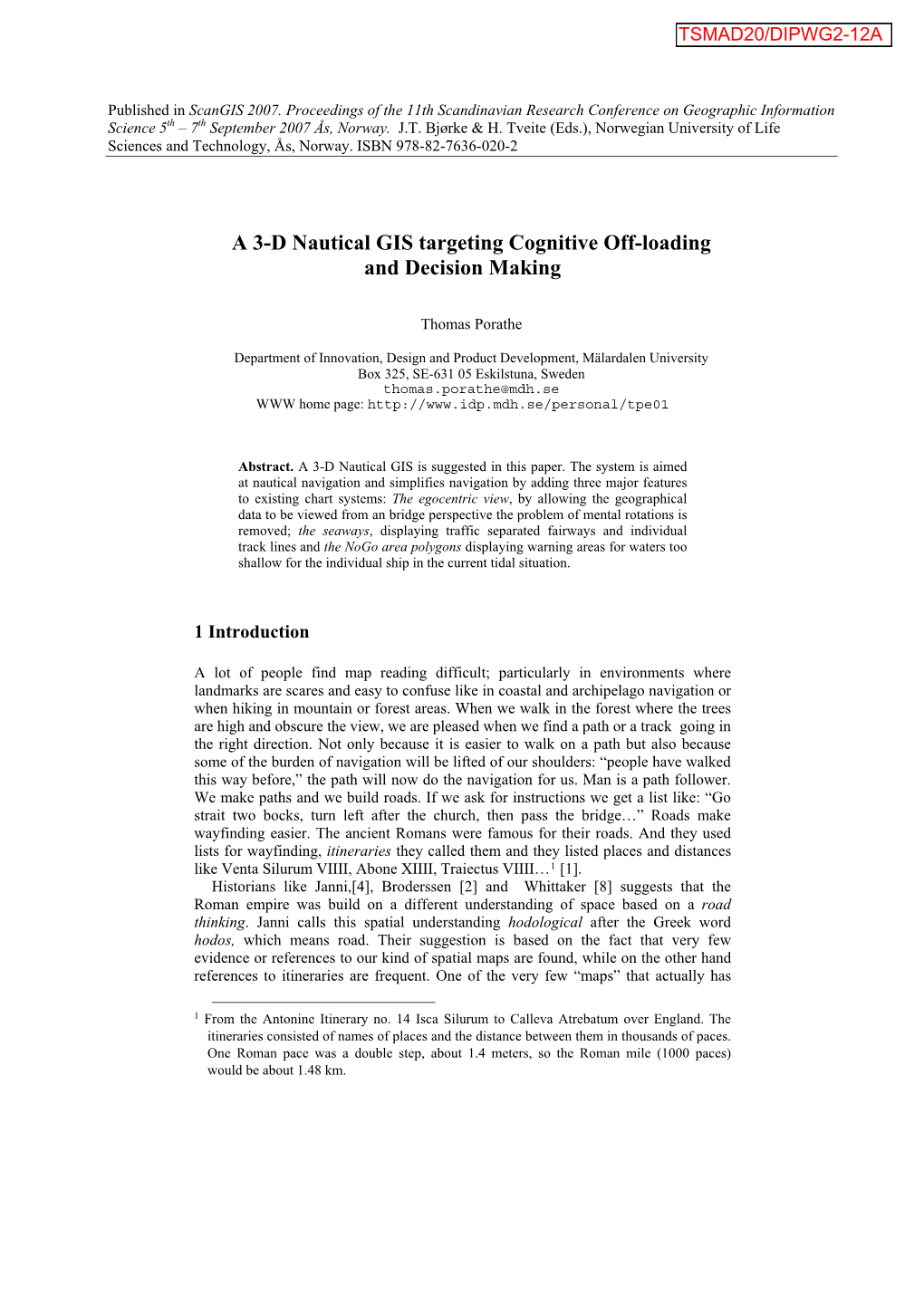 A 3-D Nautical GIS Targeting Cognitive Off-Loading and Decision Making