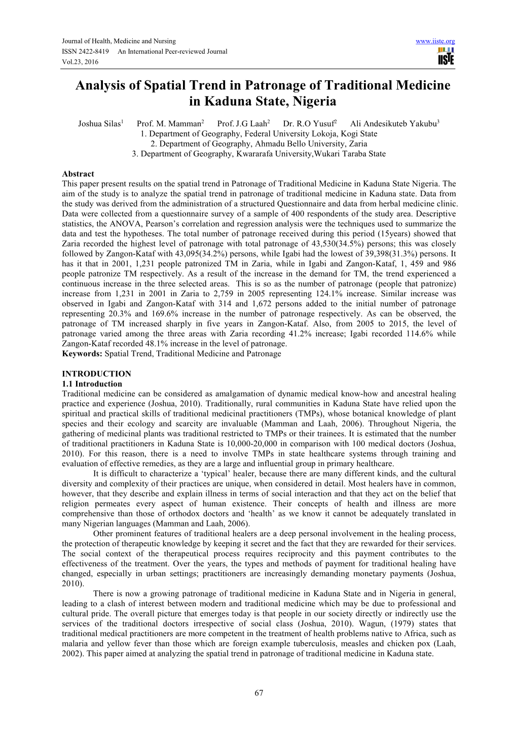 Analysis of Spatial Trend in Patronage of Traditional Medicine in Kaduna State, Nigeria