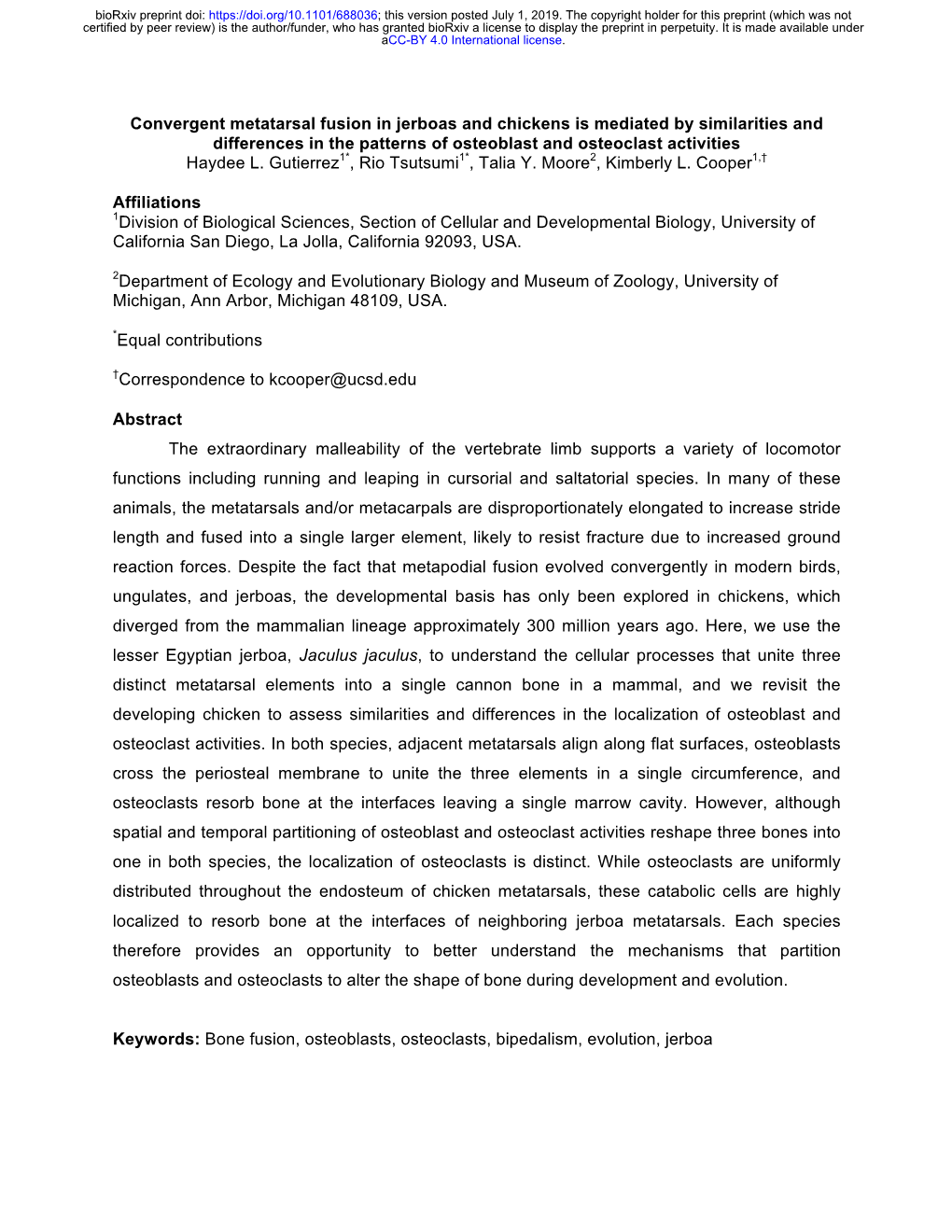 Convergent Metatarsal Fusion in Jerboas and Chickens Is Mediated by Similarities and Differences in the Patterns of Osteoblast and Osteoclast Activities Haydee L