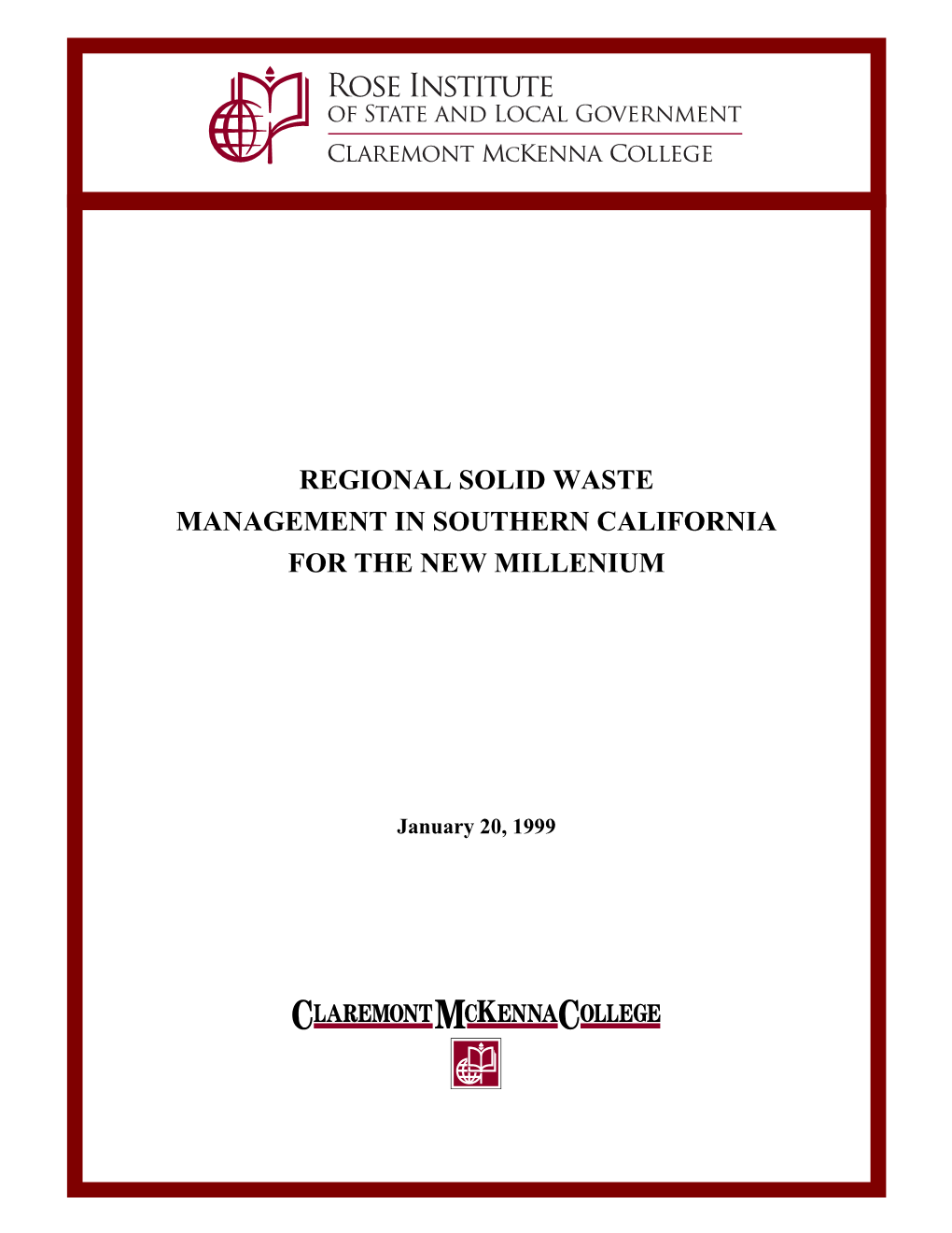 Regional Solid Waste Management in Southern California for the New Millenium