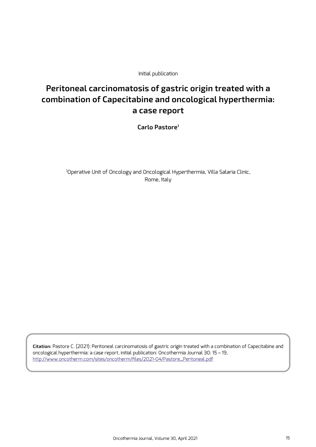 Peritoneal Carcinomatosis of Gastric Origin Treated with a Combination of Capecitabine and Oncological Hyperthermia: a Case Report