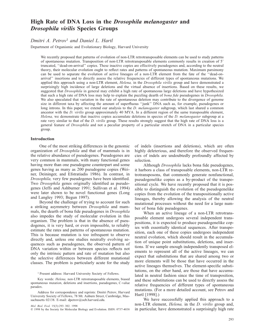 High Rate of DNA Loss in the Drosophila Melanogaster and Drosophila Virilis Species Groups