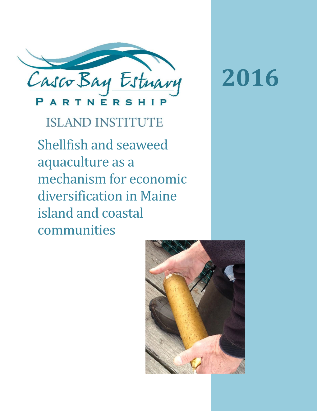 Shellfish and Seaweed Aquaculture As a Mechanism for Economic Diversification in Maine Island and Coastal Communities