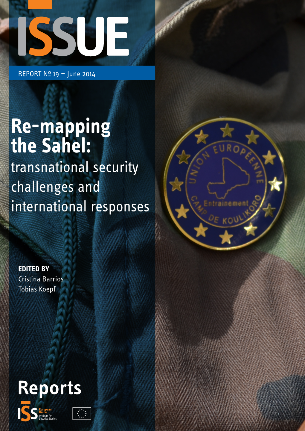 Re-Mapping the Sahel: Transnational Security Challenges and International Responses