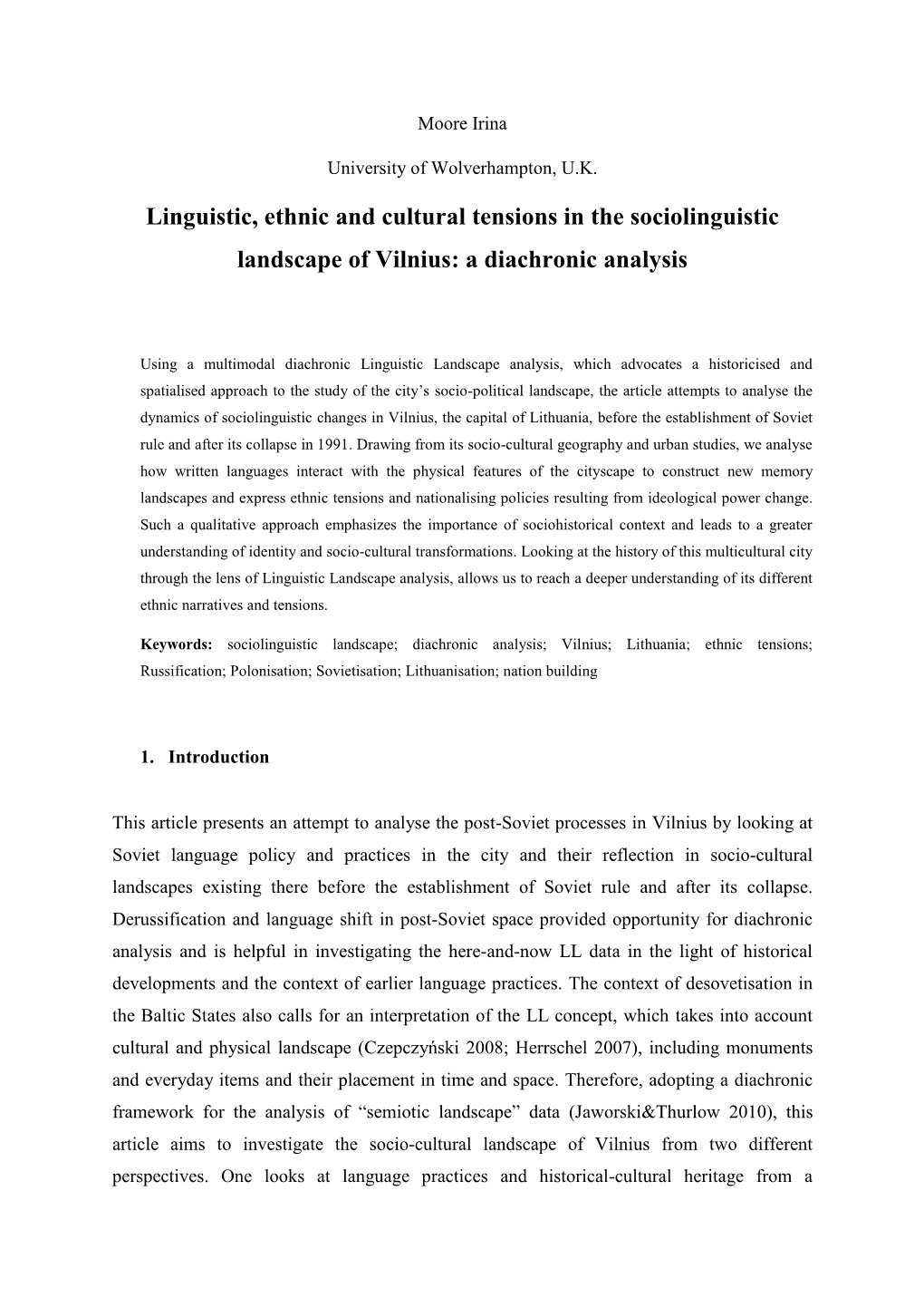 Linguistic, Ethnic and Cultural Tensions in the Sociolinguistic Landscape of Vilnius: a Diachronic Analysis