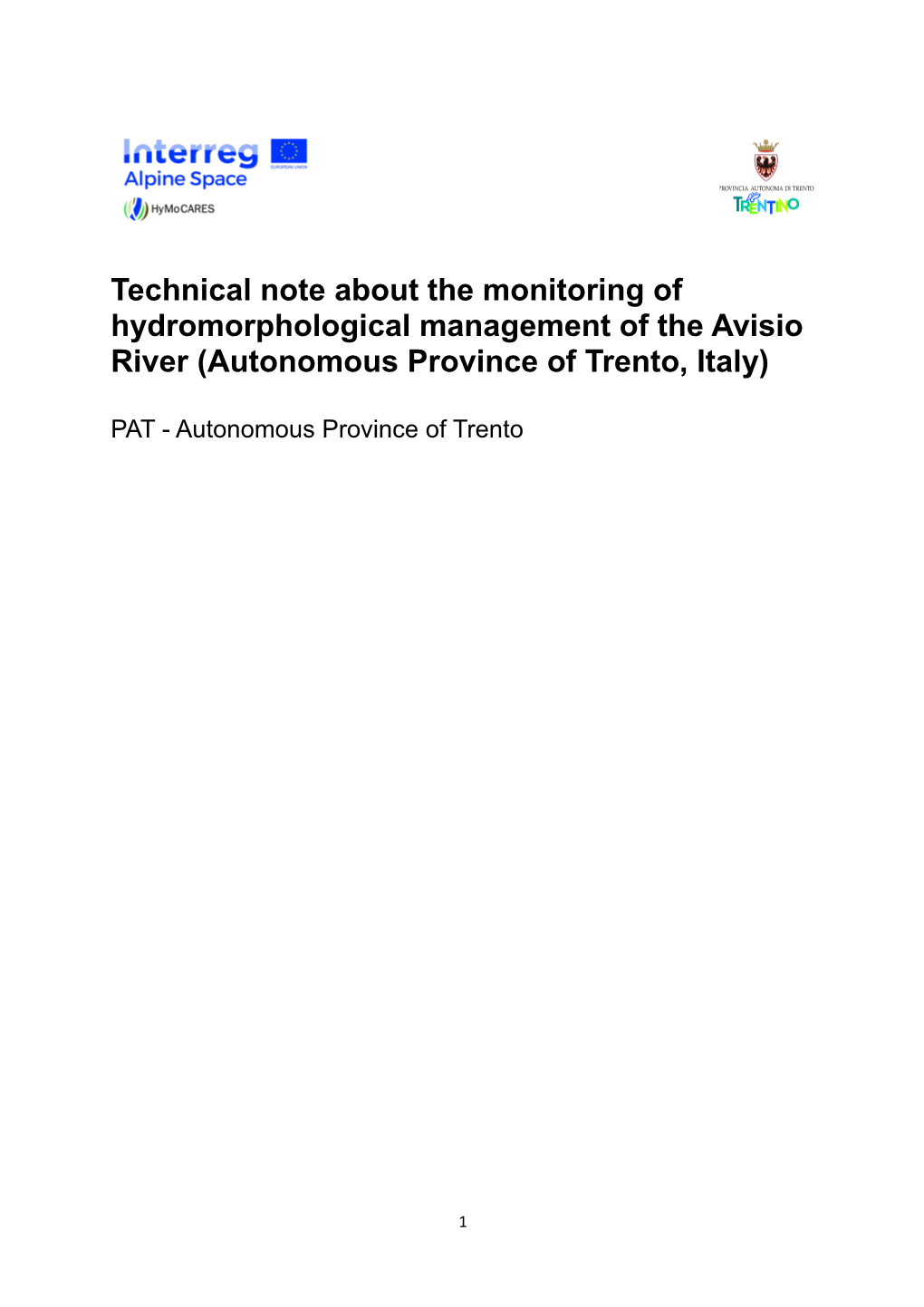 Technical Note About the Monitoring of Hydromorphological Management of the Avisio River (Autonomous Province of Trento, Italy)