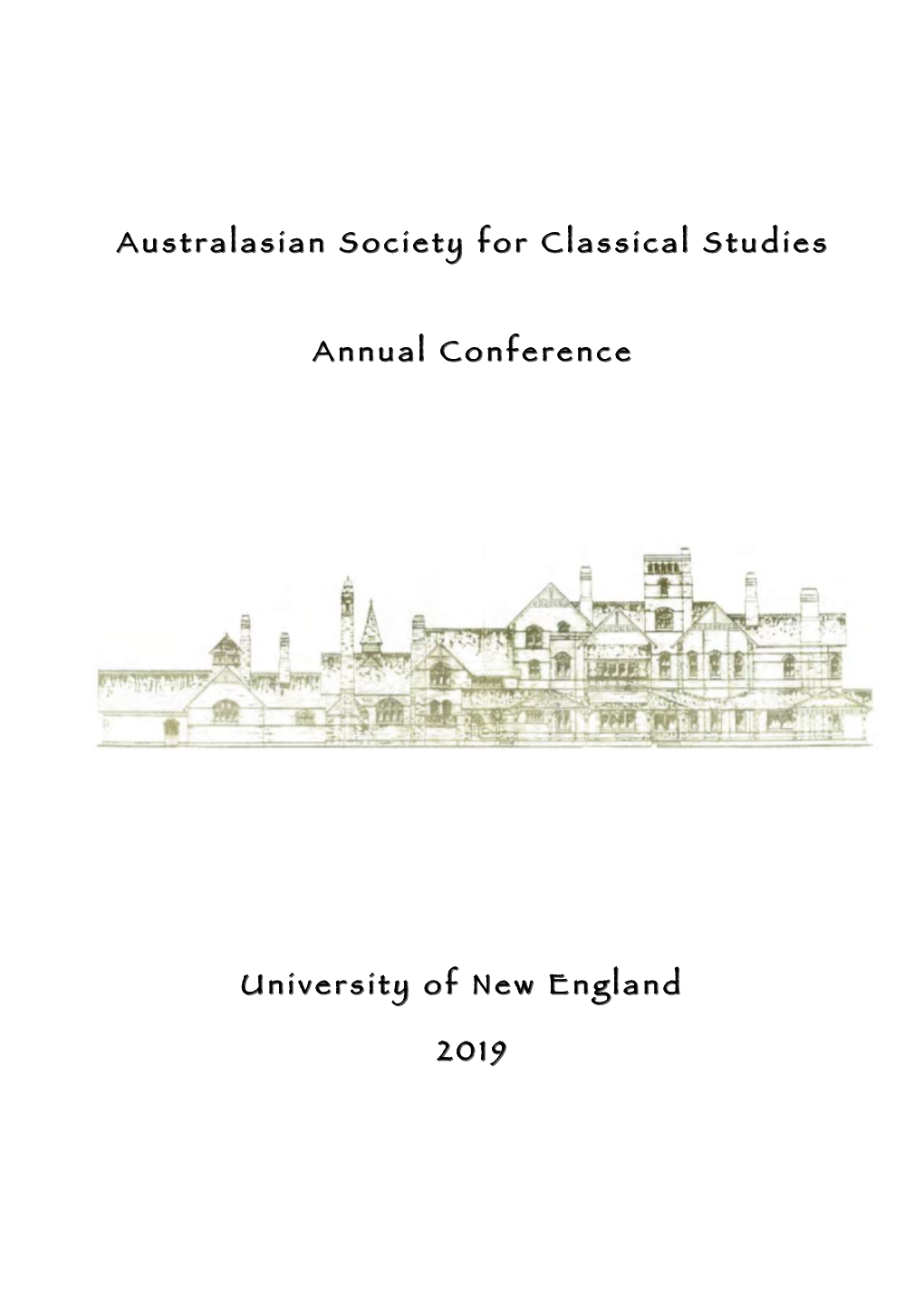 Conference Booklet Contains Information You Need for Navigating Your Way Around ASCS 40 (2019) and Armidale for the Duration of the Conference
