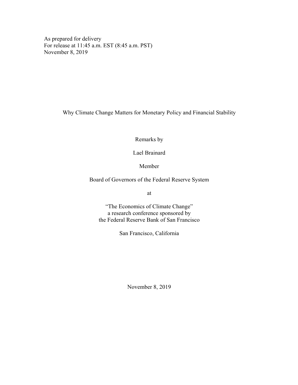 Why Climate Change Matters for Monetary Policy and Financial Stability