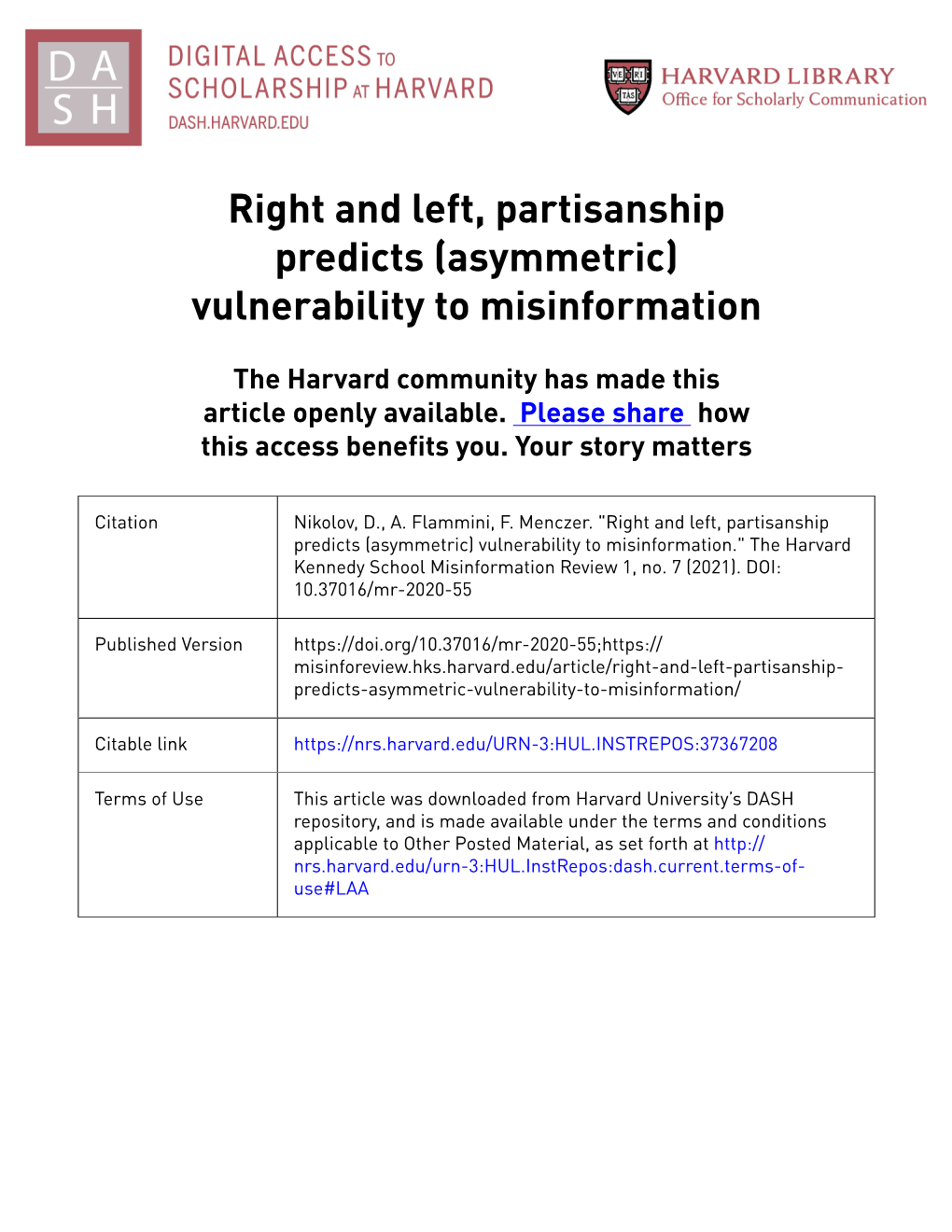Right and Left, Partisanship Predicts (Asymmetric) Vulnerability to Misinformation