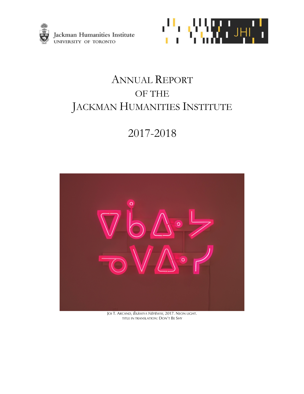 Annual Report of the Jackman Humanities Institute