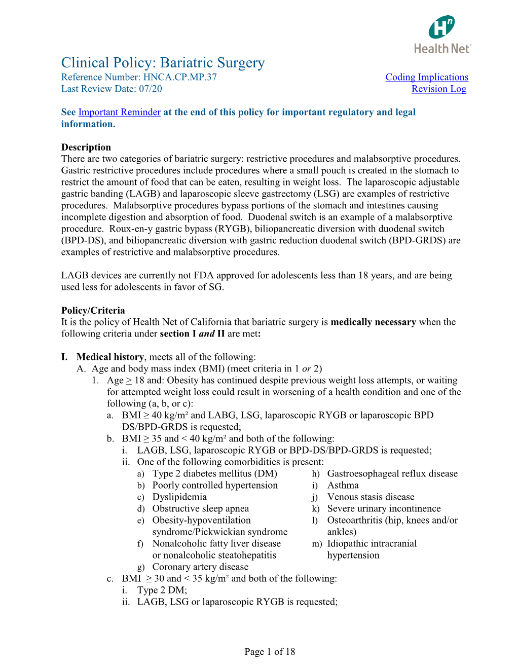 Clinical Policy: Bariatric Surgery Reference Number: HNCA.CP.MP.37 Coding Implications Last Review Date: 07/20 Revision Log