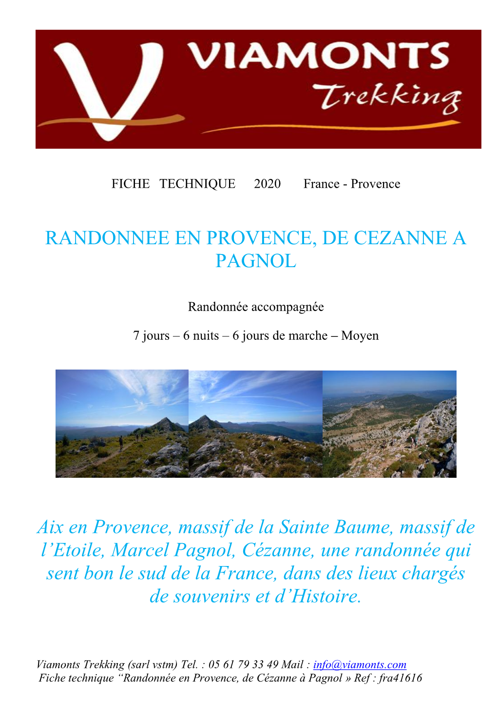Randonnee En Provence, De Cezanne a Pagnol