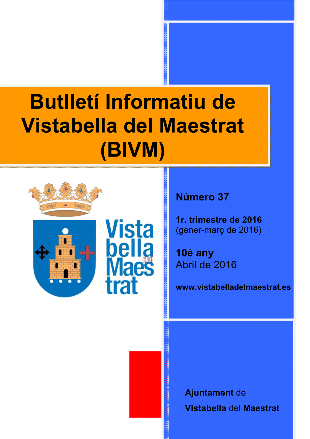 Butlletí Informatiu De Vistabella Del Maestrat (BIVM)