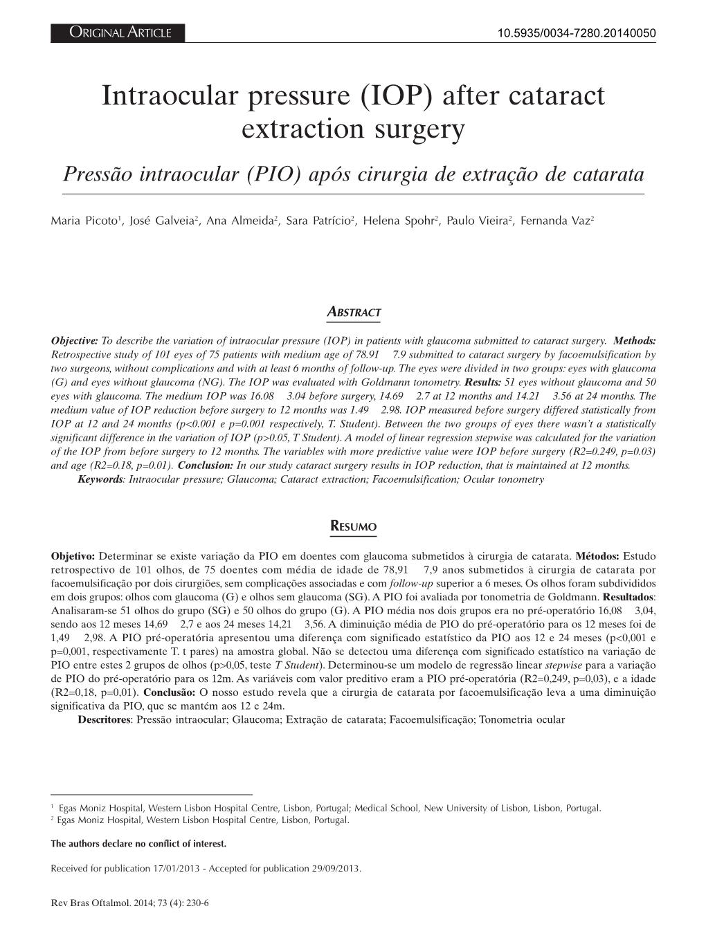 Intraocular Pressure (IOP) After Cataract Extraction Surgery Pressão Intraocular (PIO) Após Cirurgia De Extração De Catarata