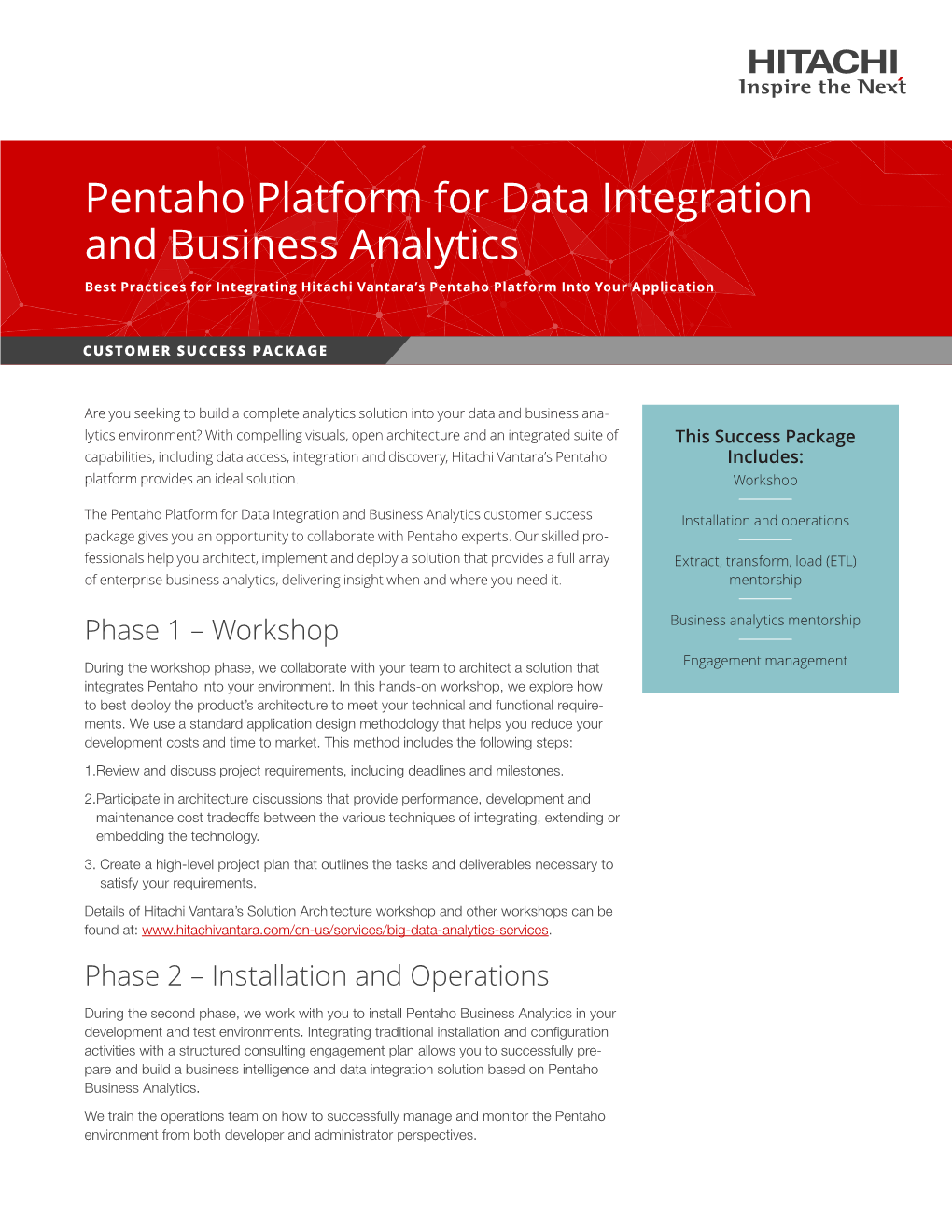 Pentaho Platform for Data Integration and Business Analytics Best Practices for Integrating Hitachi Vantara’S Pentaho Platform Into Your Application