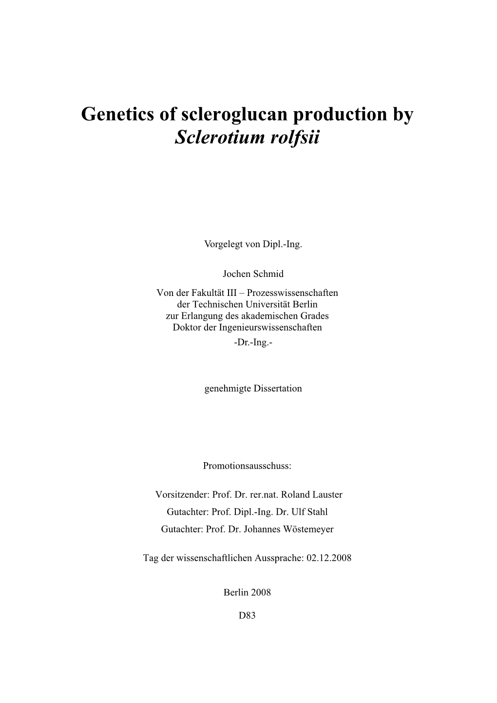 Genetics of Scleroglucan Production by Sclerotium Rolfsii