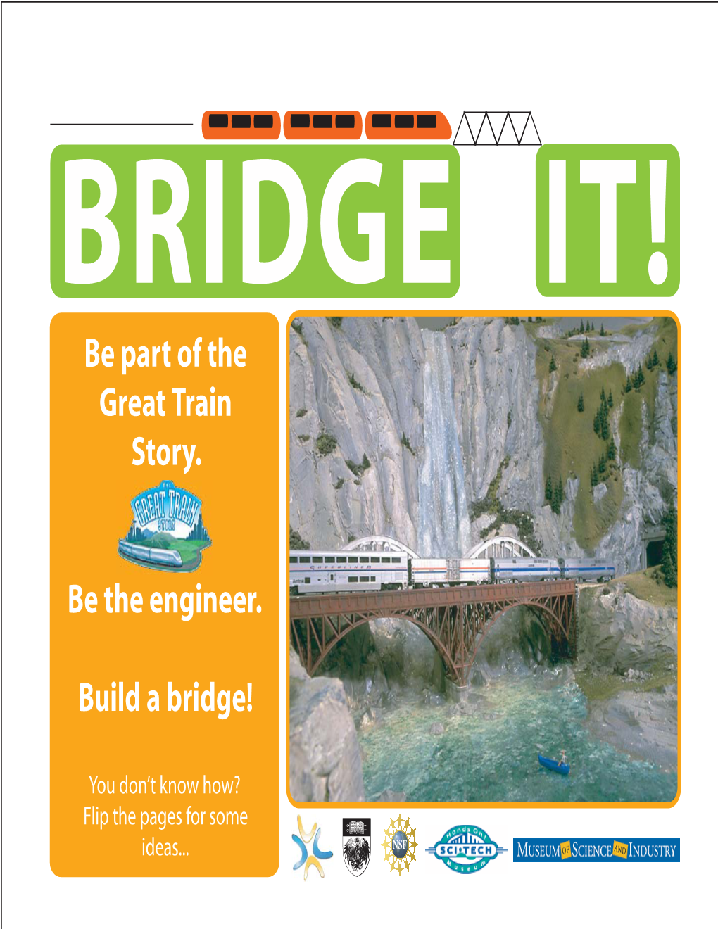 BRIDGE IT! Be Part of the Great Train Story