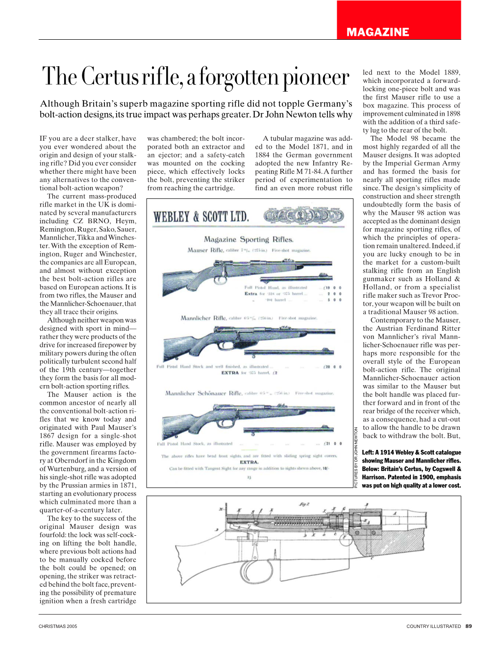 The Certus Rifle, Aforgottenpioneer