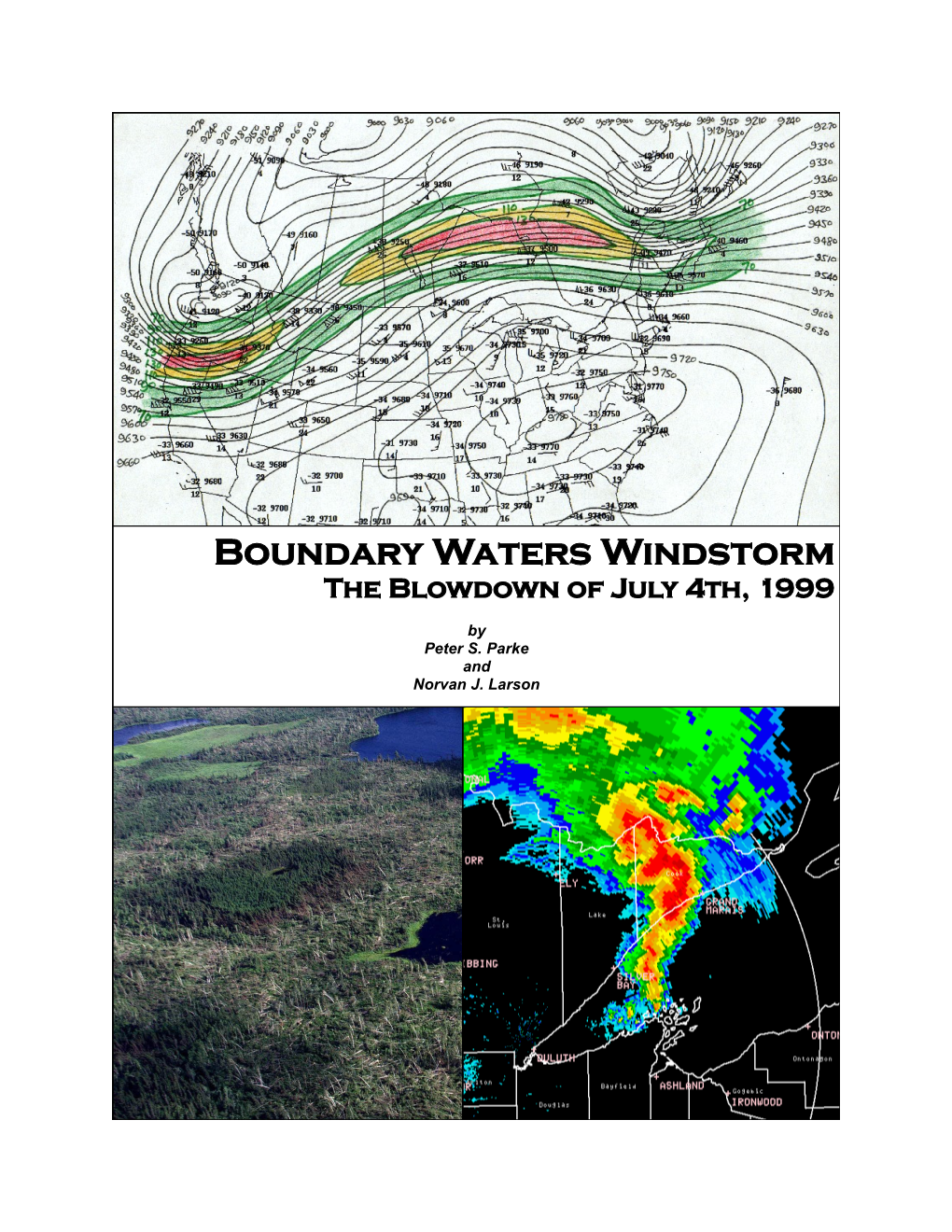 Boundary Waters Windstorm, the Blowdown of July 4, 1999