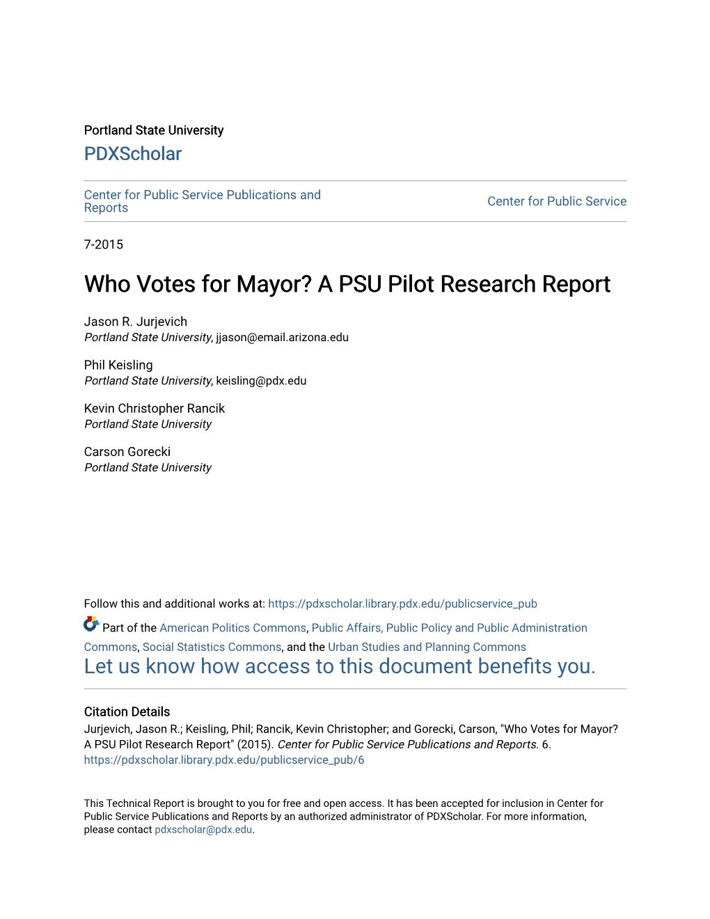 Who Votes for Mayor? a PSU Pilot Research Report