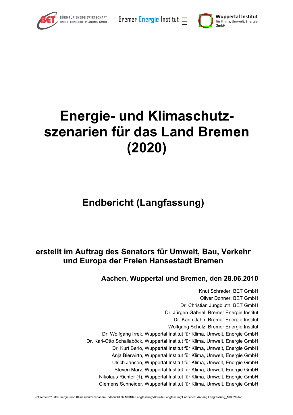 Energie- Und Klimaschutz- Szenarien Für Das Land Bremen (2020)