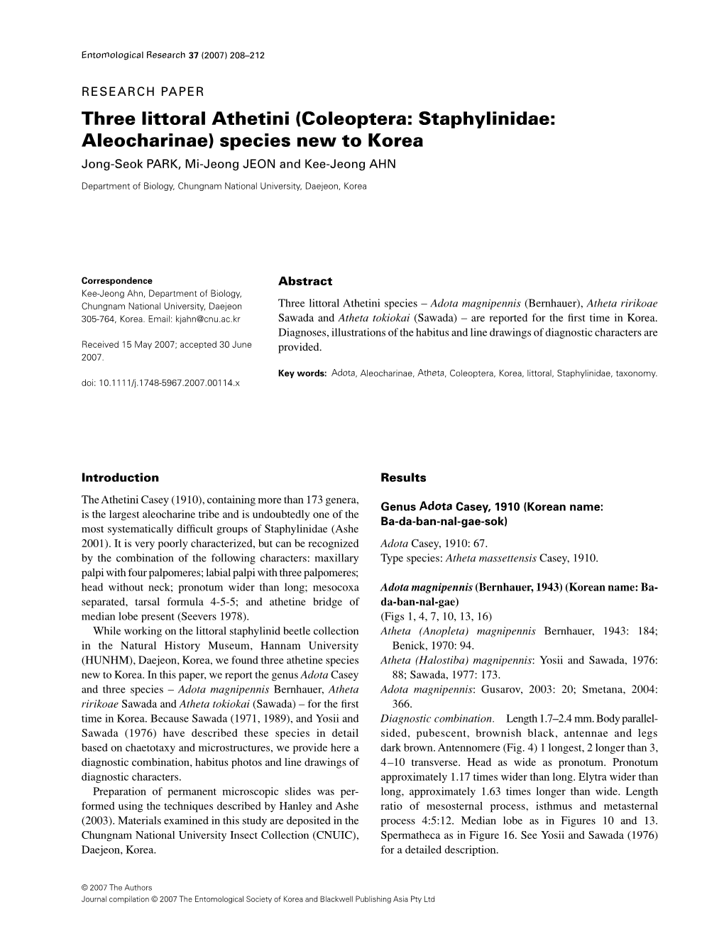 Three Littoral Athetini (Coleoptera: Staphylinidae: Aleocharinae) Species New to Korea Jong-Seok PARK, Mi-Jeong JEON and Kee-Jeong AHN