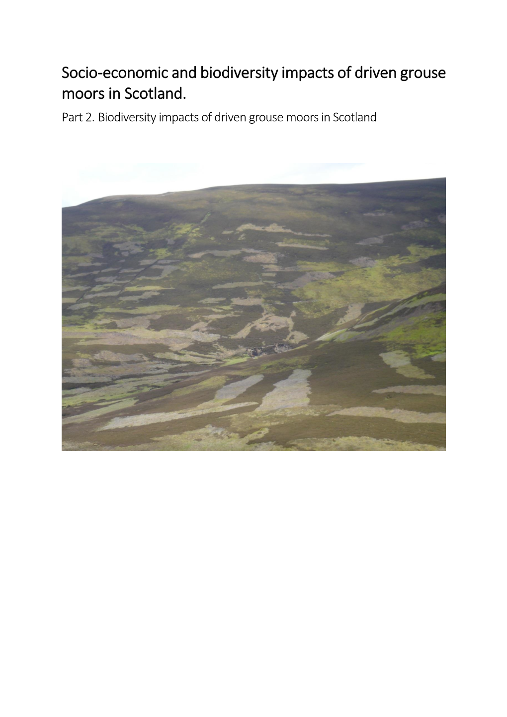 Part 2. Biodiversity Impacts of Driven Grouse Moors in Scotland
