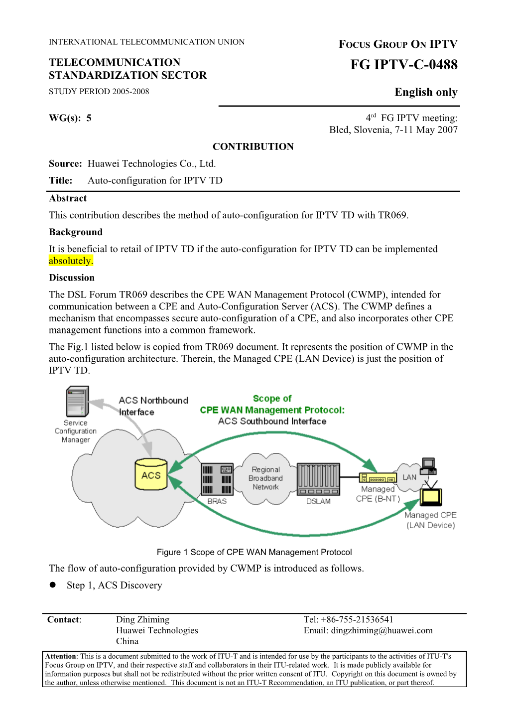 This Contribution Describes the Method of Auto-Configuration for IPTV TD with TR069