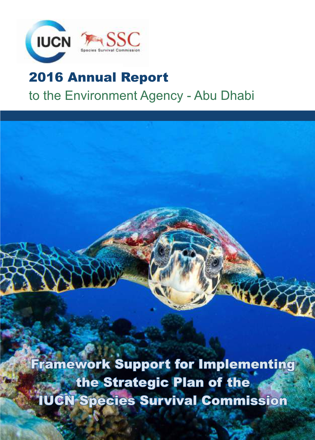 2016 Annual Report to the Environment Agency - Abu Dhabi