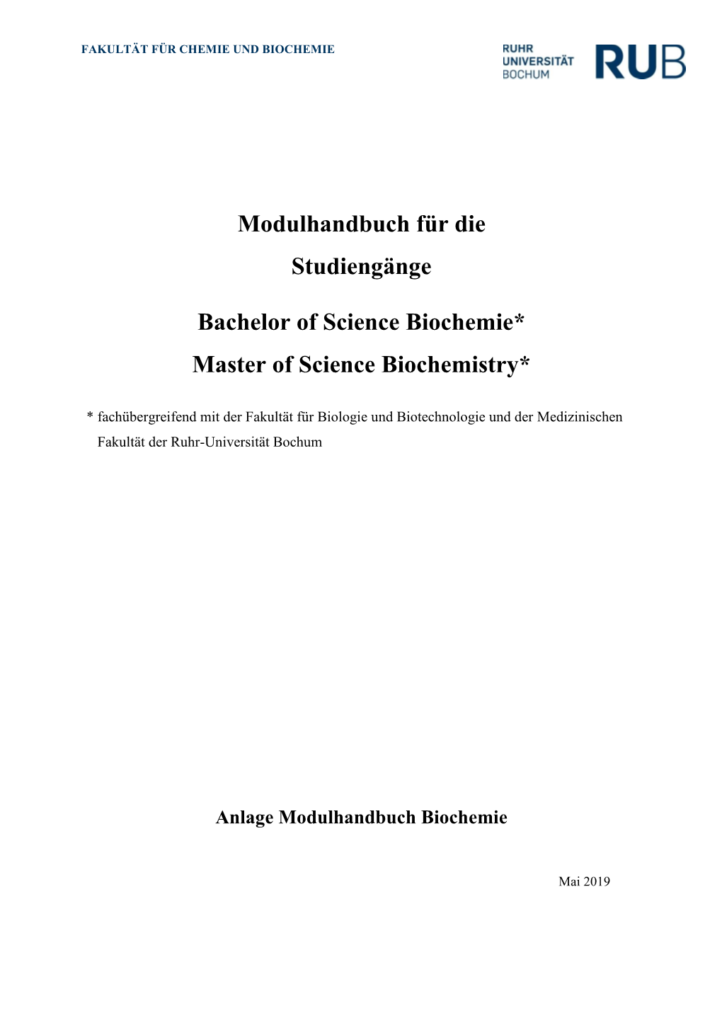 Modulhandbuch Für Die Studiengänge Bachelor of Science Biochemie