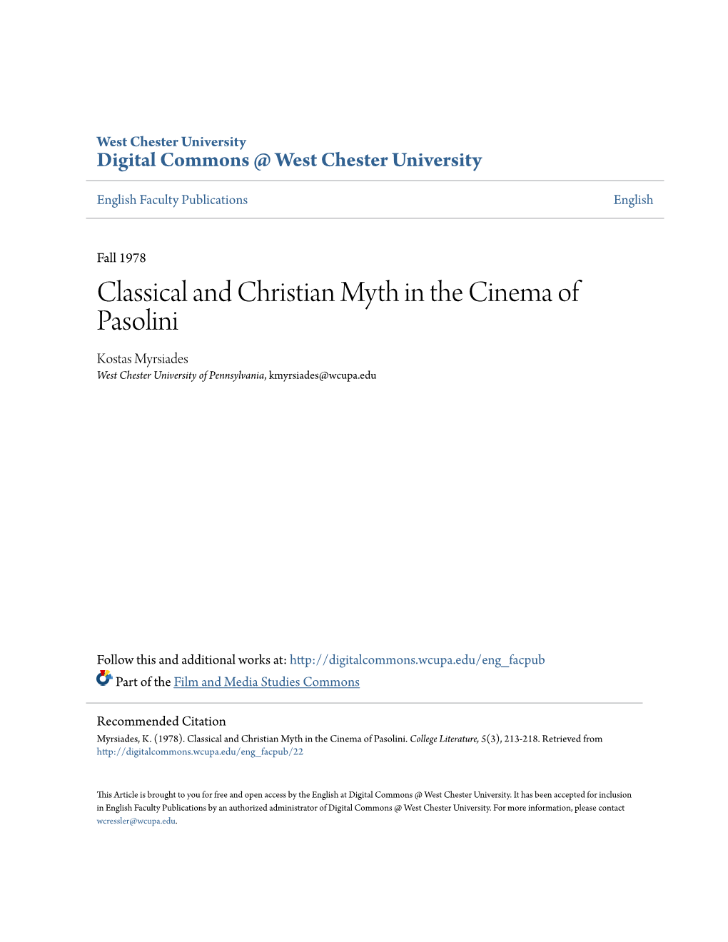 Classical and Christian Myth in the Cinema of Pasolini Kostas Myrsiades West Chester University of Pennsylvania, Kmyrsiades@Wcupa.Edu