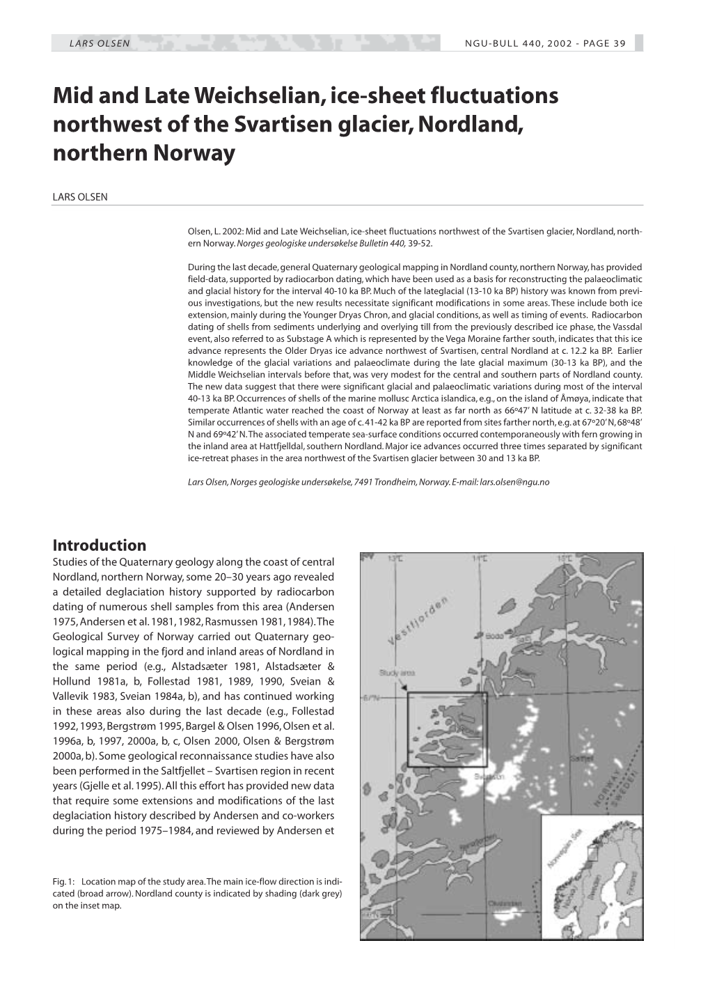 Mid and Late Weichselian, Ice-Sheet Fluctuations Northwest of the Svartisen Glacier, Nordland, Northern Norway