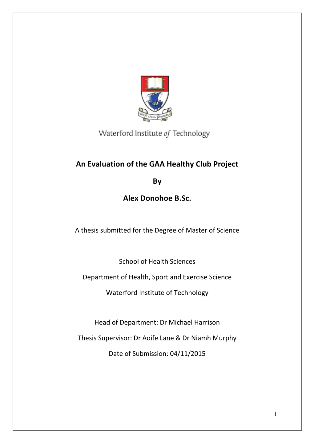 An Evaluation of the GAA Healthy Club Project