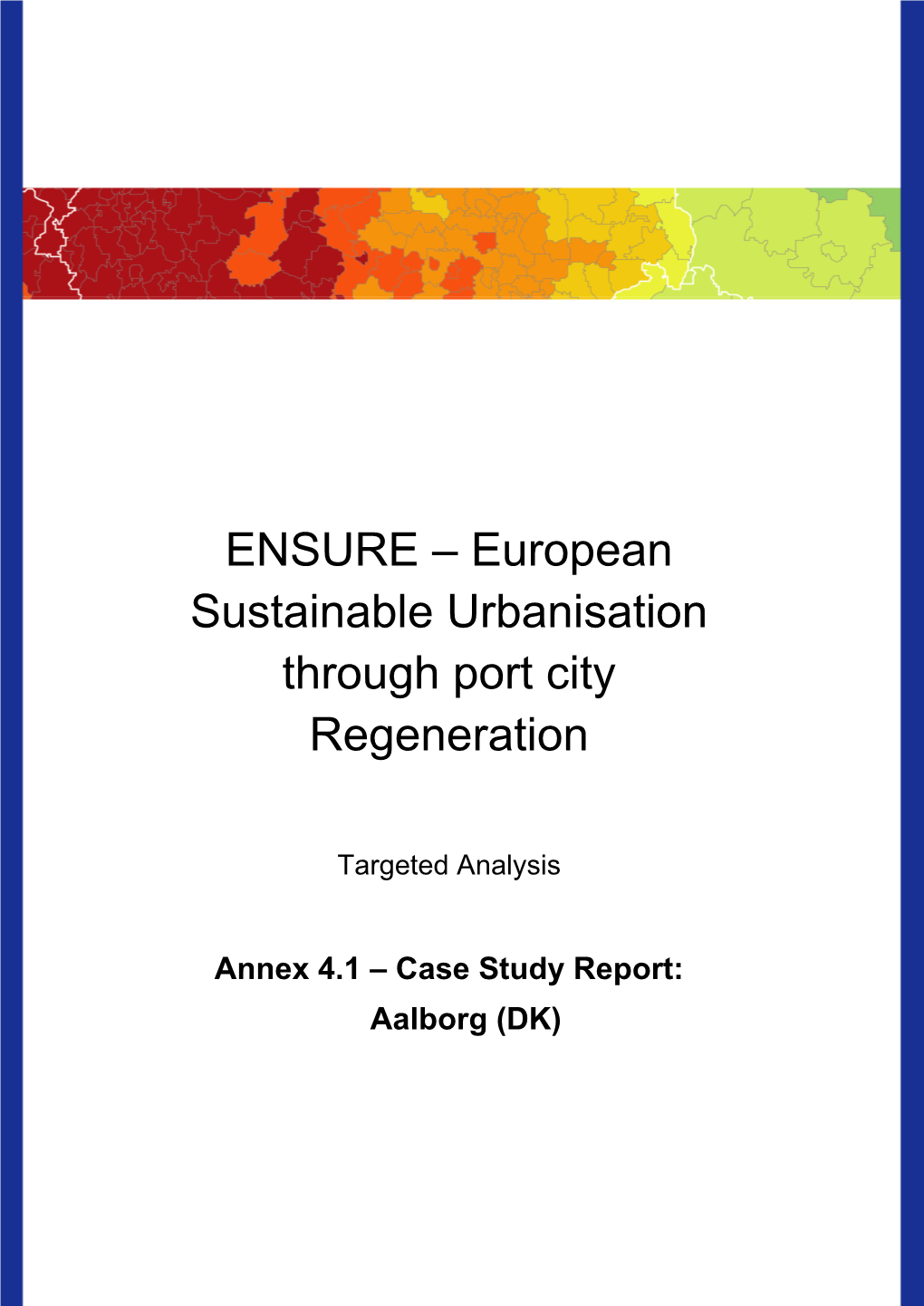 Annex 4.1 – Case Study Report