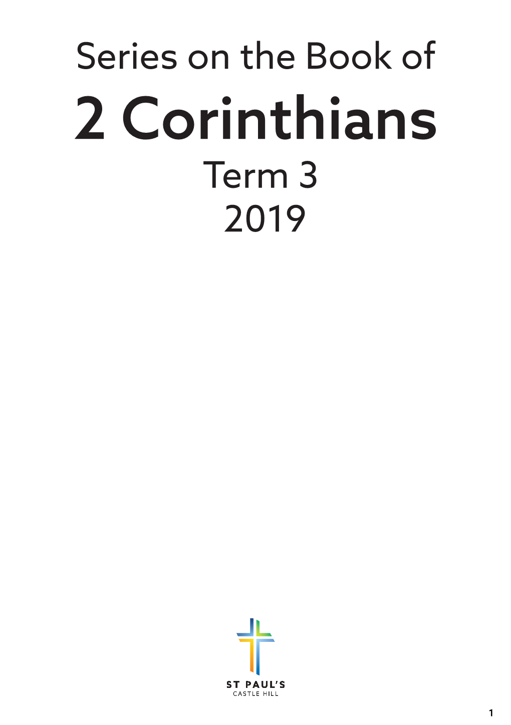 Series on the Book of 2 Corinthians Term 3 2019