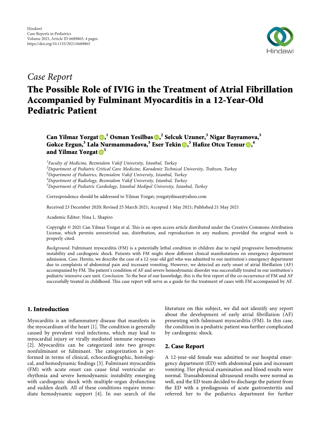 The Possible Role of IVIG in the Treatment of Atrial Fibrillation Accompanied by Fulminant Myocarditis in a 12-Year-Old Pediatric Patient