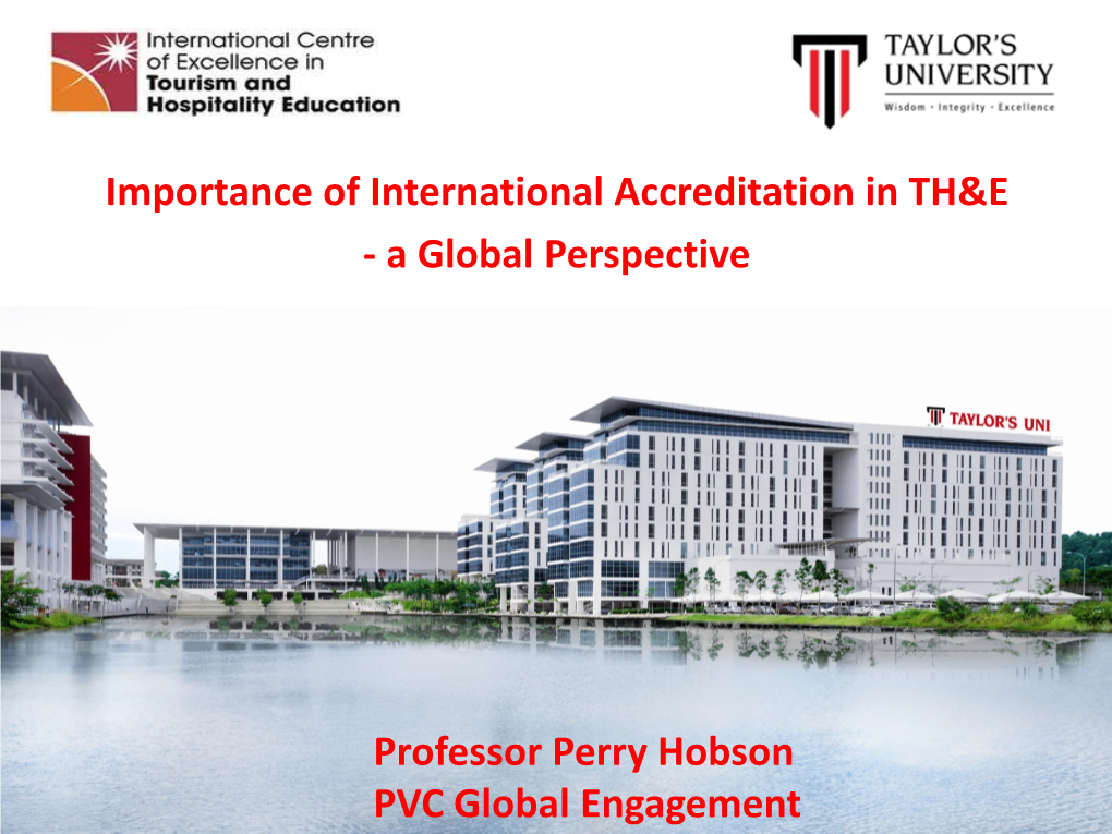 Importance of International Accreditation in TH&E