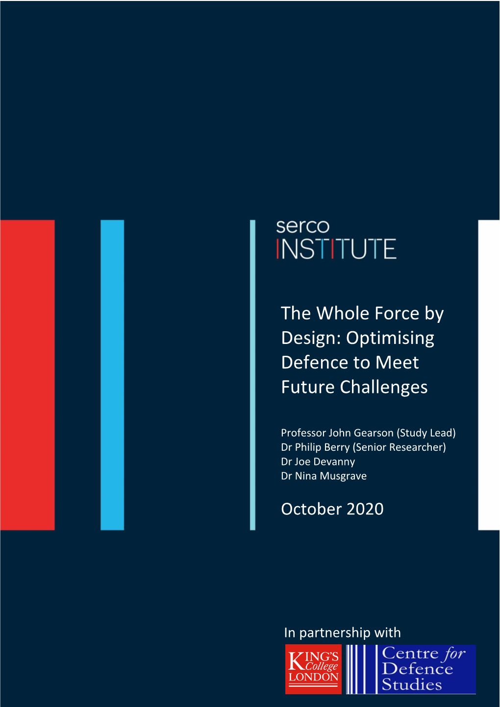 The Whole Force by Design: Optimising Defence to Meet Future Challenges